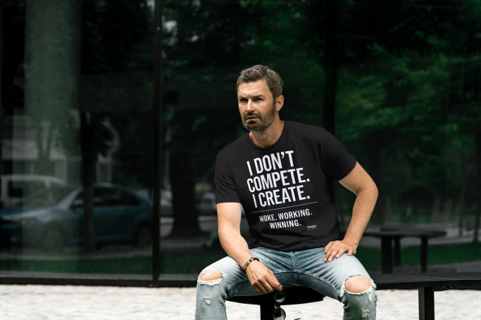 I Don't Compete I Create